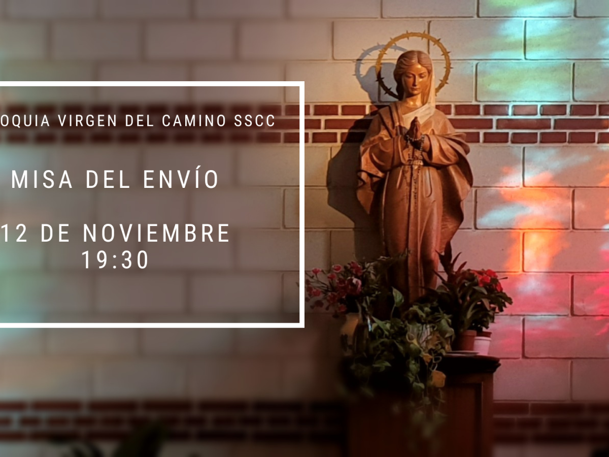 La Eucaristía del Envío, el 12 de noviembre